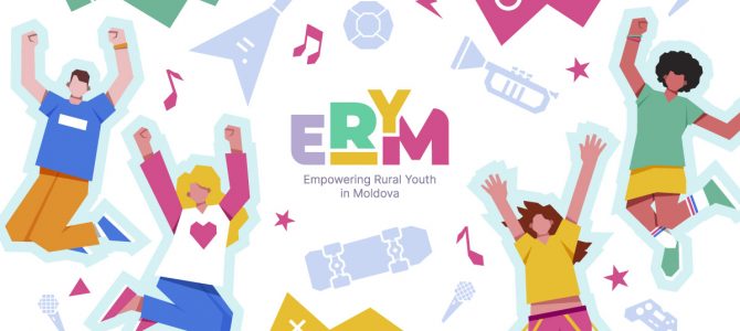 ERYM – Empowering Rural Youth in Moldova ERYM – Empowering Rural Youth in Moldova
